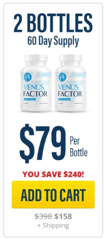 Venus Factor 2 bottles price $79 per bottle 60-day supply