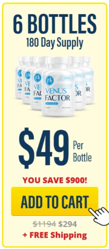 Venus Factor 6 bottles price $49 per bottle 180-day supply best